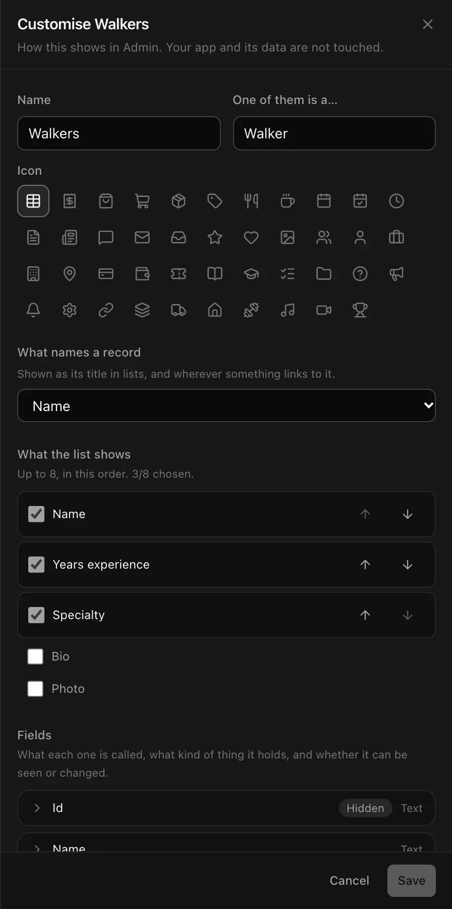 Customise Walkers: name and icon, what names a record, which columns the list shows, and each field's settings