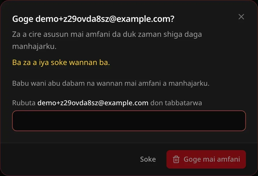 Taga ta gogewa: Ba za a iya soke wannan ba. Babu wani abu dabam na wannan mai amfani a manhajarku. Ku rubuta imel ɗin don tabbatarwa.