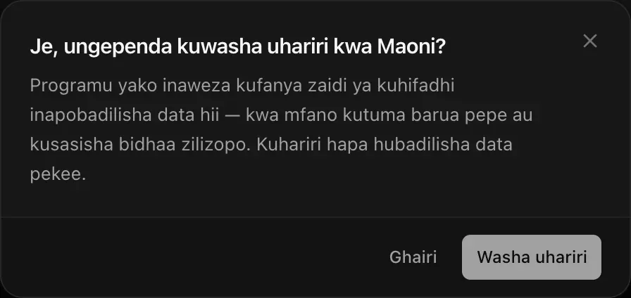 Kidirisha: Je, ungependa kuwasha uhariri kwa Maoni? Programu yako inaweza kufanya zaidi ya kuhifadhi inapobadilisha data hii — kwa mfano kutuma barua pepe au kusasisha bidhaa zilizopo. Kuhariri hapa hubadilisha data pekee.