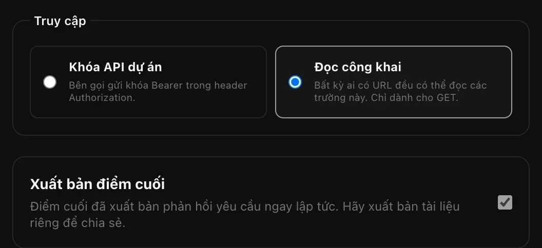 Lựa chọn Truy cập giữa Khóa API dự án và Đọc công khai, đang chọn Đọc công khai, và ô Xuất bản điểm cuối đã được đánh dấu: điểm cuối đã xuất bản phản hồi ngay lập tức, còn tài liệu được xuất bản riêng
