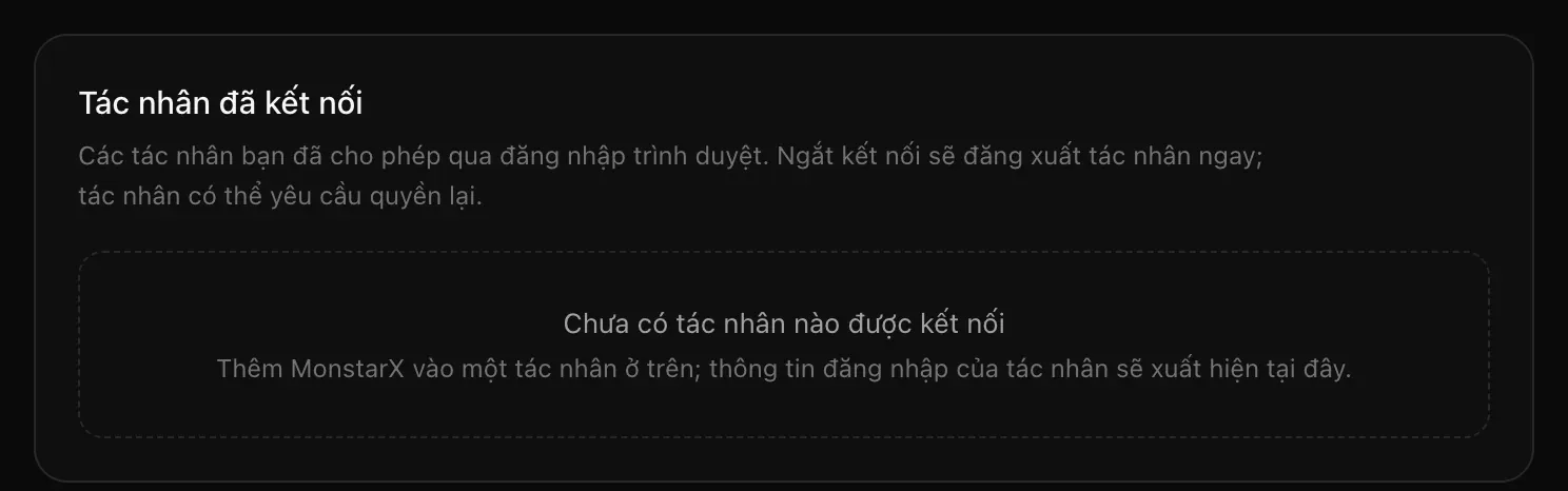Thẻ Tác nhân đã kết nối, hiển thị Chưa có tác nhân nào được kết nối