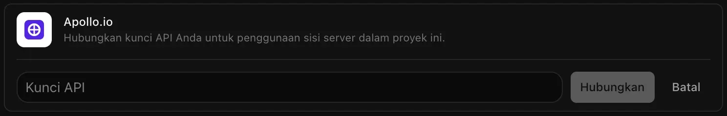 Baris Apollo.io yang terbuka untuk dihubungkan, dengan kolom Kunci API yang masih kosong serta tombol Hubungkan dan Batal