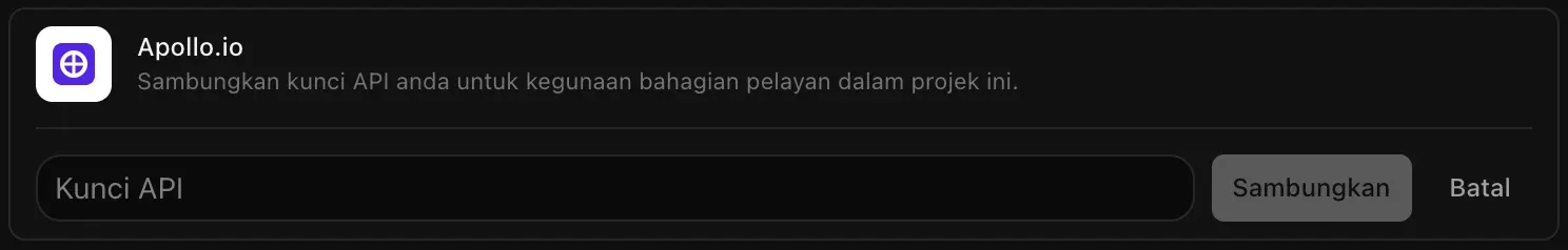 Baris Apollo.io dibuka untuk disambungkan, dengan medan Kunci API yang kosong serta butang Sambungkan dan Batal