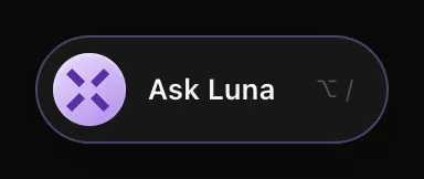 The Ask Luna button with the purple MonstarX X and its keyboard shortcut, Option slash, as shown on a Mac