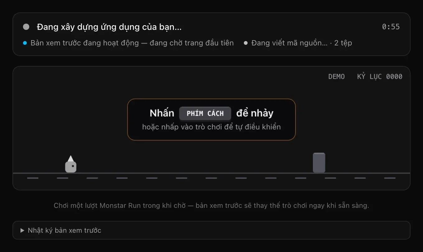 Thẻ trạng thái của bản xem trước: Đang xây dựng ứng dụng của bạn… 0:55, dòng Bản xem trước đang hoạt động — đang chờ trang đầu tiên, Đang viết mã nguồn… · 2 tệp, phía trên trò chơi Monstar Run và hàng Nhật ký bản xem trước
