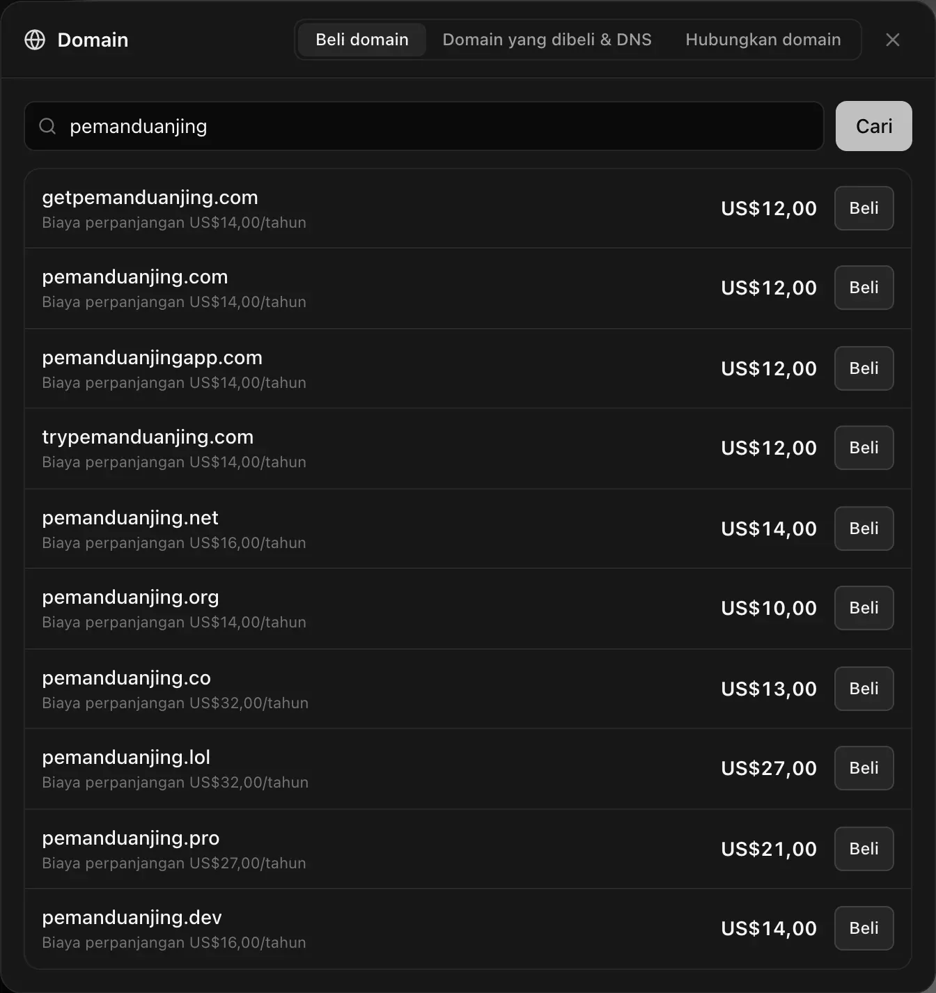 Jendela Domain, tab Beli domain, dengan pencarian pemanduanjing: getpemanduanjing.com, pemanduanjing.com, pemanduanjingapp.com, trypemanduanjing.com, pemanduanjing.net, .org, .co, .lol, .pro, dan .dev, masing-masing dengan harga, biaya perpanjangan per tahun, dan tombol Beli