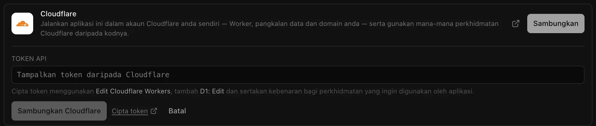 Penyambung Cloudflare dibuka: medan Token API dengan petunjuk untuk menggunakan Edit Cloudflare Workers serta D1: Edit, dan butang Sambungkan Cloudflare, Cipta token dan Batal