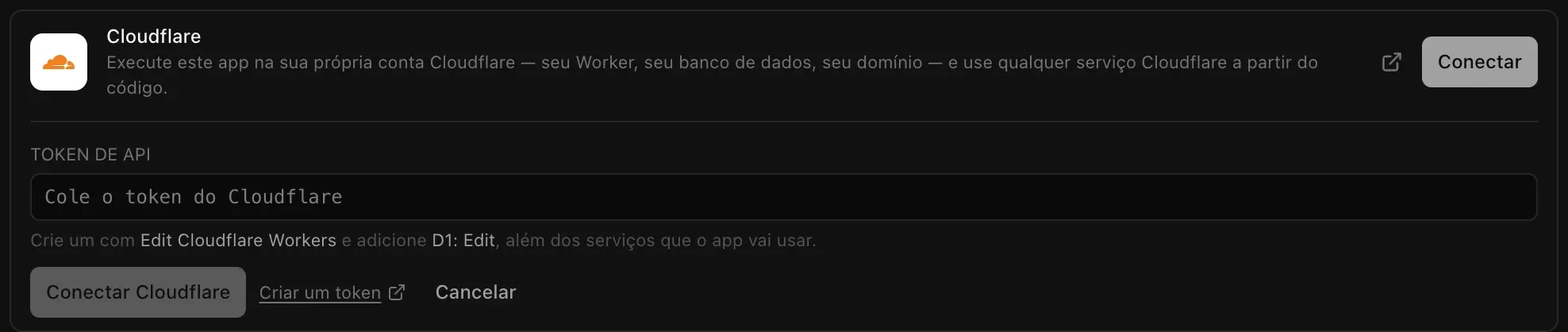 O conector do Cloudflare aberto: um campo Token de API com a dica para usar Edit Cloudflare Workers e adicionar D1: Edit, e os botões Conectar Cloudflare, Criar um token e Cancelar