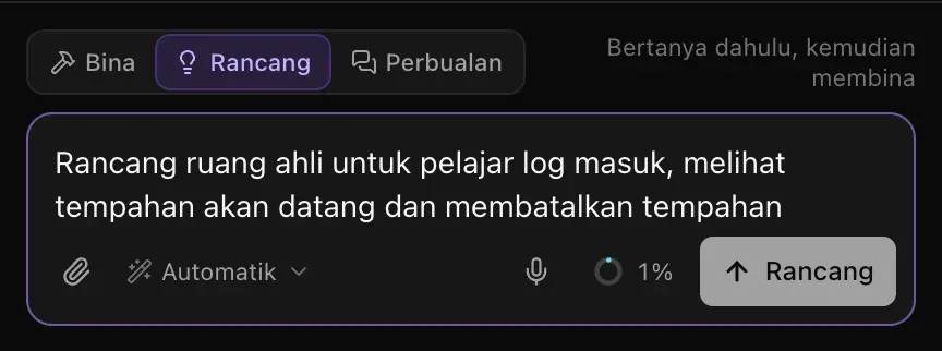 Suis mod dengan Rancang dipilih, petunjuk Bertanya dahulu, kemudian membina, dan butang Rancang menggantikan Hantar