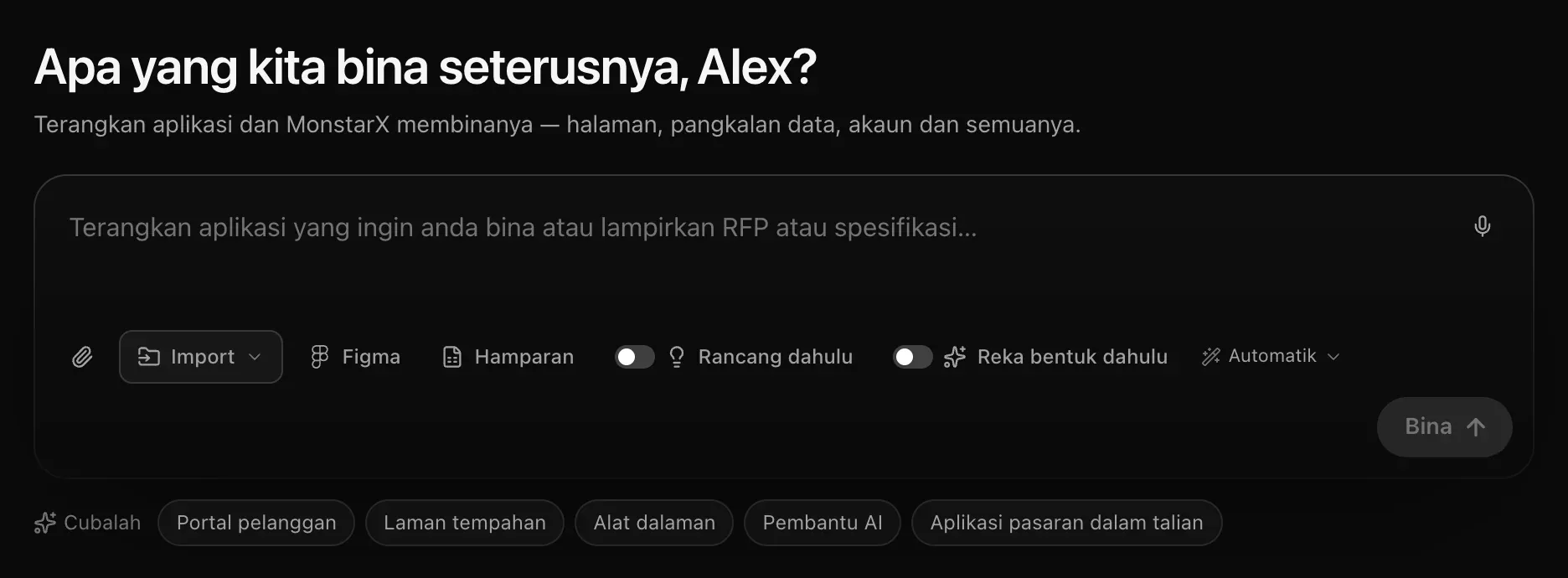 Kotak prom di halaman Projek: Apa yang kita bina seterusnya, Alex? dengan mikrofon, ikon klip kertas, Import, Figma, Hamparan, Rancang dahulu, Reka bentuk dahulu, pilihan model Automatik dan Bina, serta cadangan Cubalah di bawahnya