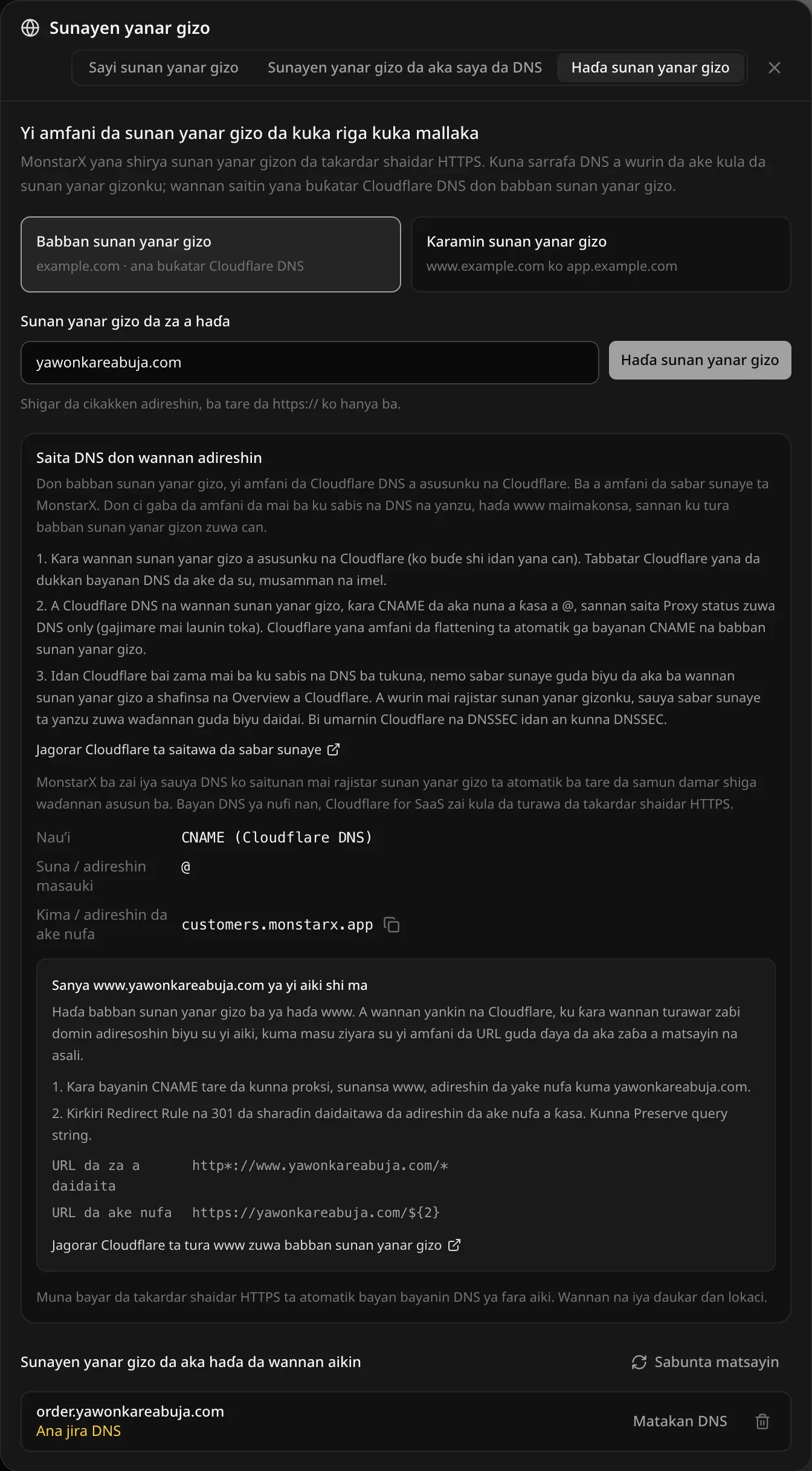 Haɗa sunan yanar gizo, an zaɓi Babban sunan yanar gizo, an rubuta yawonkareabuja.com. Matakai uku na Cloudflare, hanyar haɗi zuwa Jagorar Cloudflare ta saitawa da sabar sunaye, da bayanin: Nau’i CNAME (Cloudflare DNS), Suna / adireshin masauki @, Ƙima / adireshin da ake nufa customers.monstarx.app