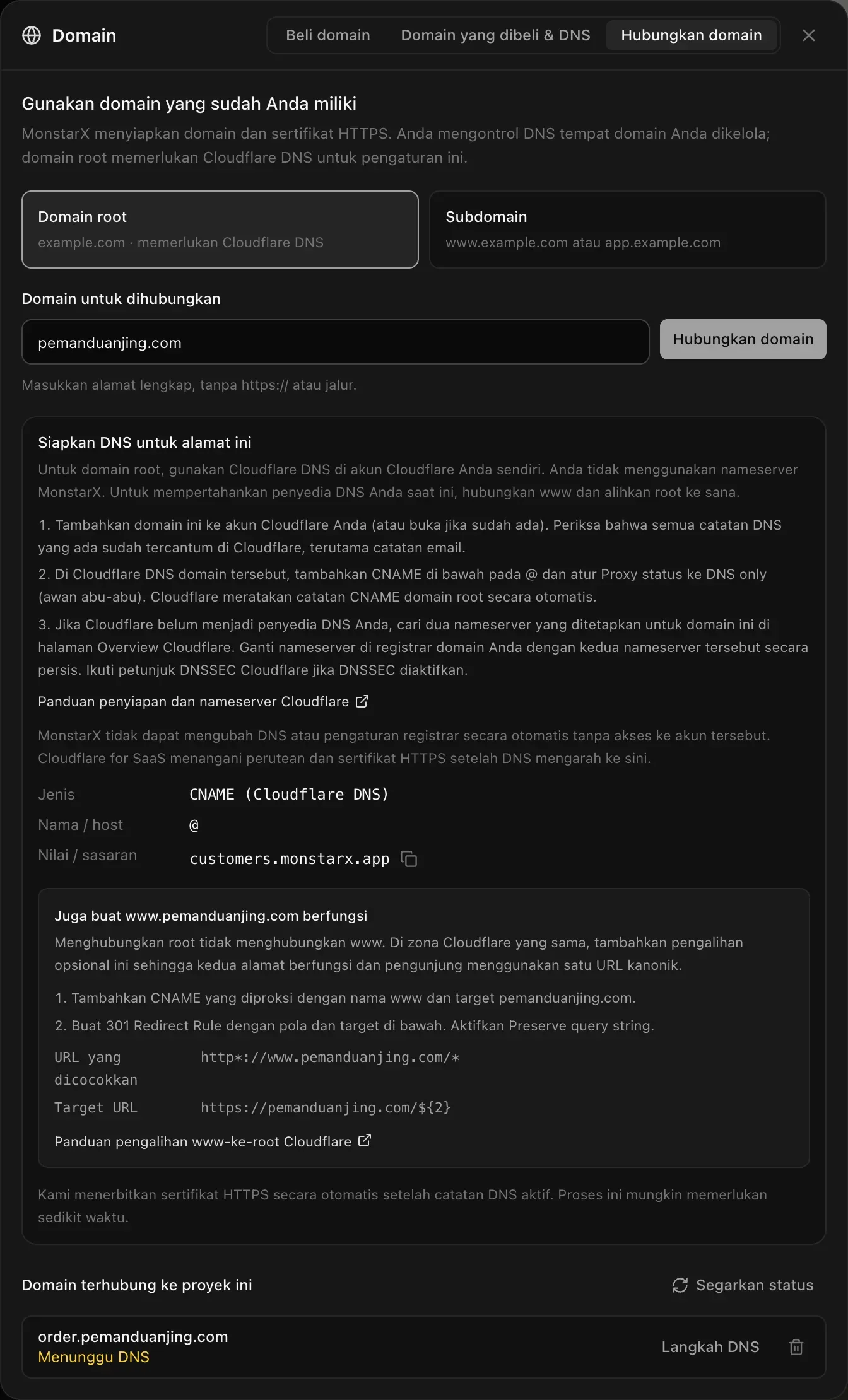 Hubungkan domain, Domain root dipilih, pemanduanjing.com diketik. Tiga langkah Cloudflare, tautan Panduan penyiapan dan nameserver Cloudflare, dan catatannya: Jenis CNAME (Cloudflare DNS), Nama / host @, Nilai / sasaran customers.monstarx.app