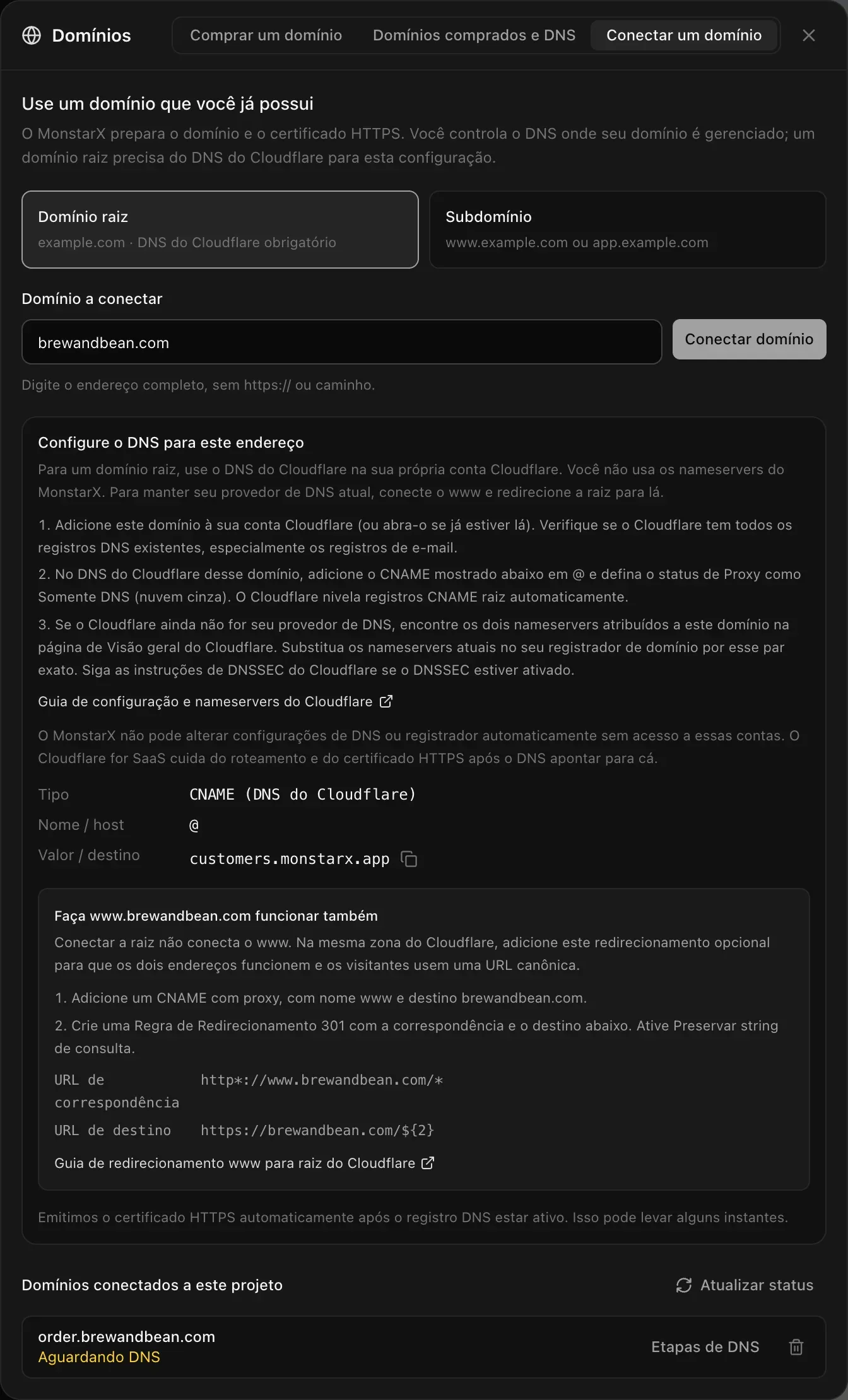 Conectar um domínio, com Domínio raiz selecionado e brewandbean.com digitado. As três etapas no Cloudflare, um link para o guia de configuração e nameservers do Cloudflare e o registro: Tipo CNAME (DNS do Cloudflare), Nome / host @, Valor / destino customers.monstarx.app
