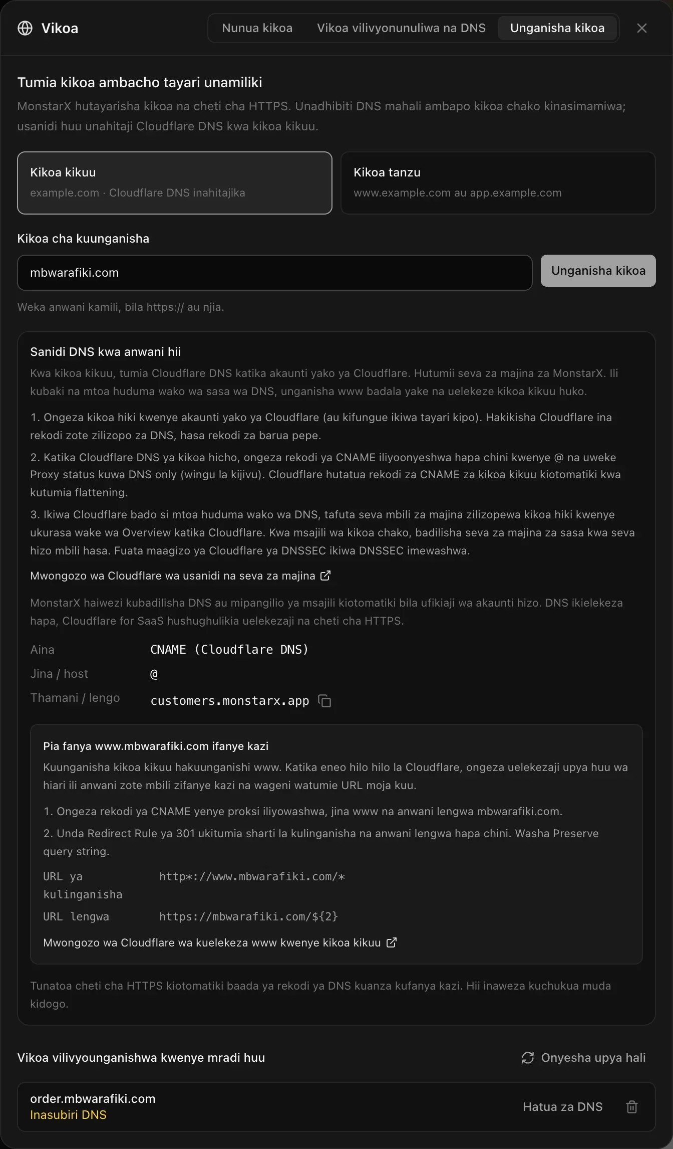 Unganisha kikoa, Kikoa kikuu kimechaguliwa, mbwarafiki.com imeandikwa. Hatua tatu za Cloudflare, kiungo cha Mwongozo wa Cloudflare wa usanidi na seva za majina, na rekodi: Aina CNAME (Cloudflare DNS), Jina / host @, Thamani / lengo customers.monstarx.app