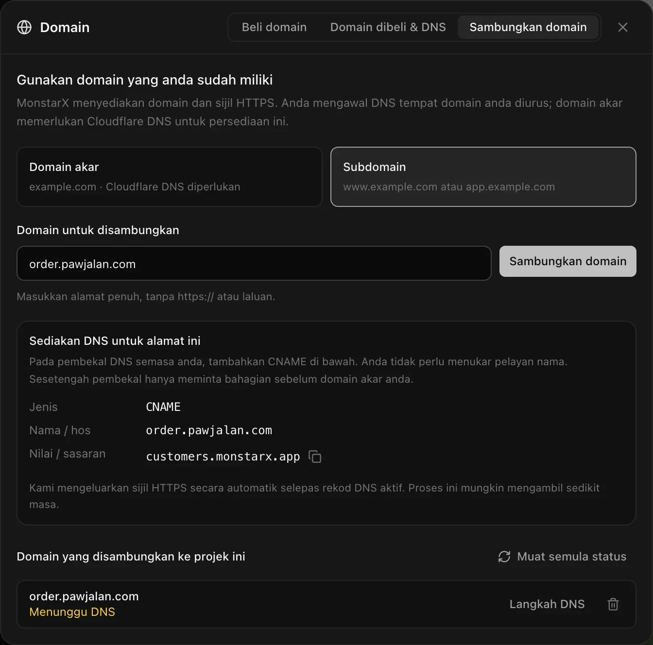 Sambungkan domain, Subdomain dipilih, order.pawjalan.com ditaip. Sediakan DNS untuk alamat ini: Jenis CNAME, Nama / hos order.pawjalan.com, Nilai / sasaran customers.monstarx.app, dengan butang salin. Di bawahnya, Domain yang disambungkan ke projek ini menyenaraikan order.brewandbean.com, Menunggu DNS