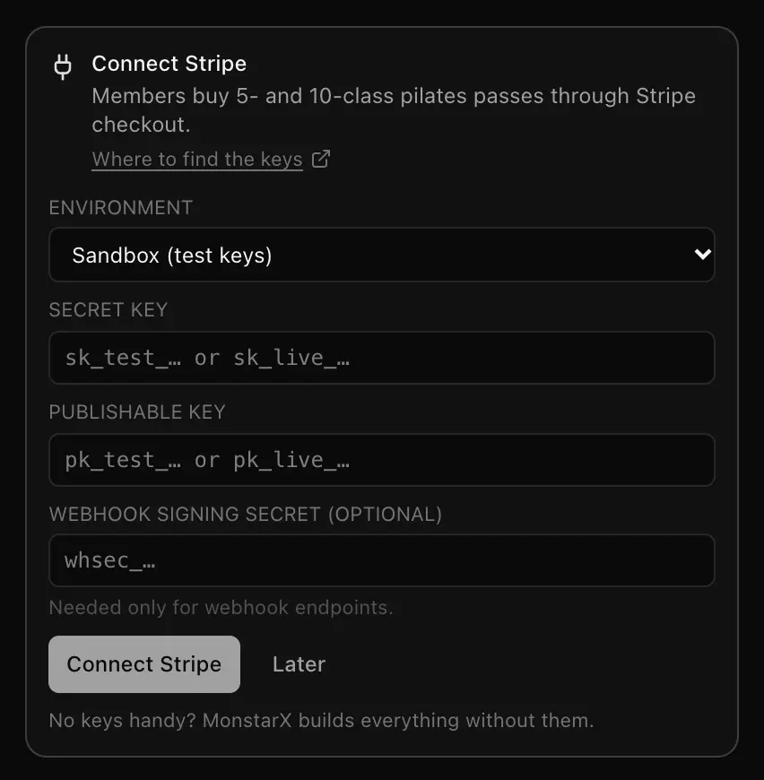 The Connect Stripe card in the chat, with the reason, a Where to find the keys link, the Environment choice, fields for the secret key, publishable key and webhook signing secret, and Connect Stripe and Later buttons