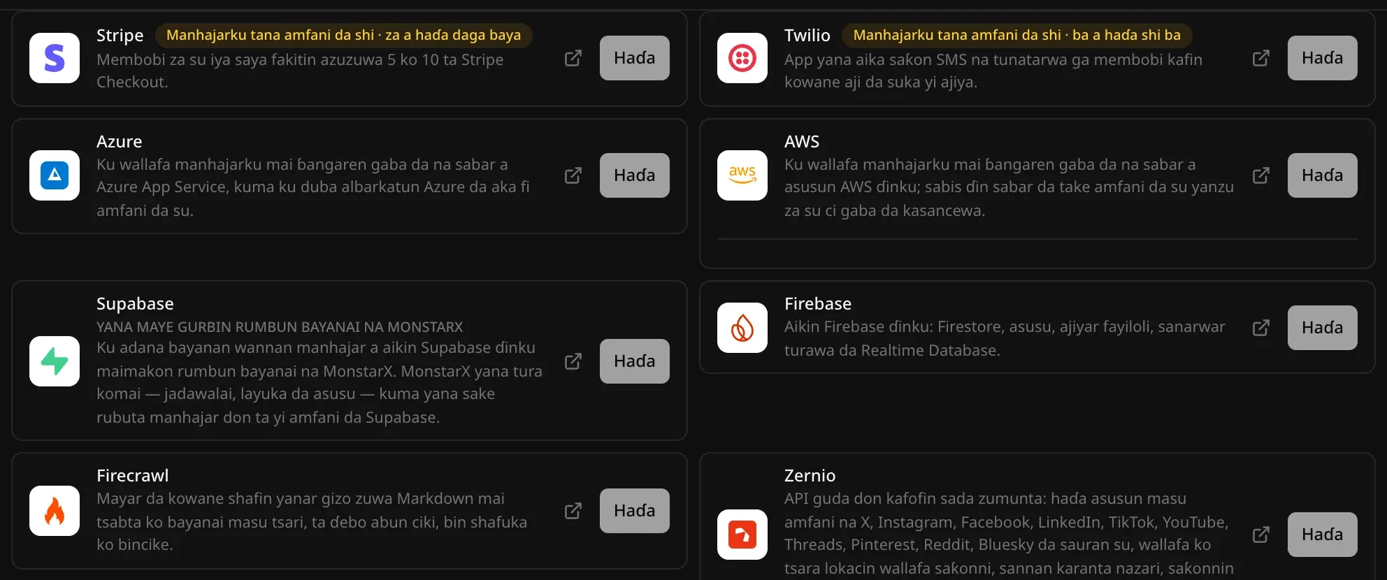 Jerin Haɗin sabis a Sabis na gajimare, Gajimare: Stripe da Twilio da alamar Manhajarku tana amfani da shi, sannan Azure, AWS, Supabase, Firebase, Firecrawl da Zernio, kowanne da maɓallin Haɗa