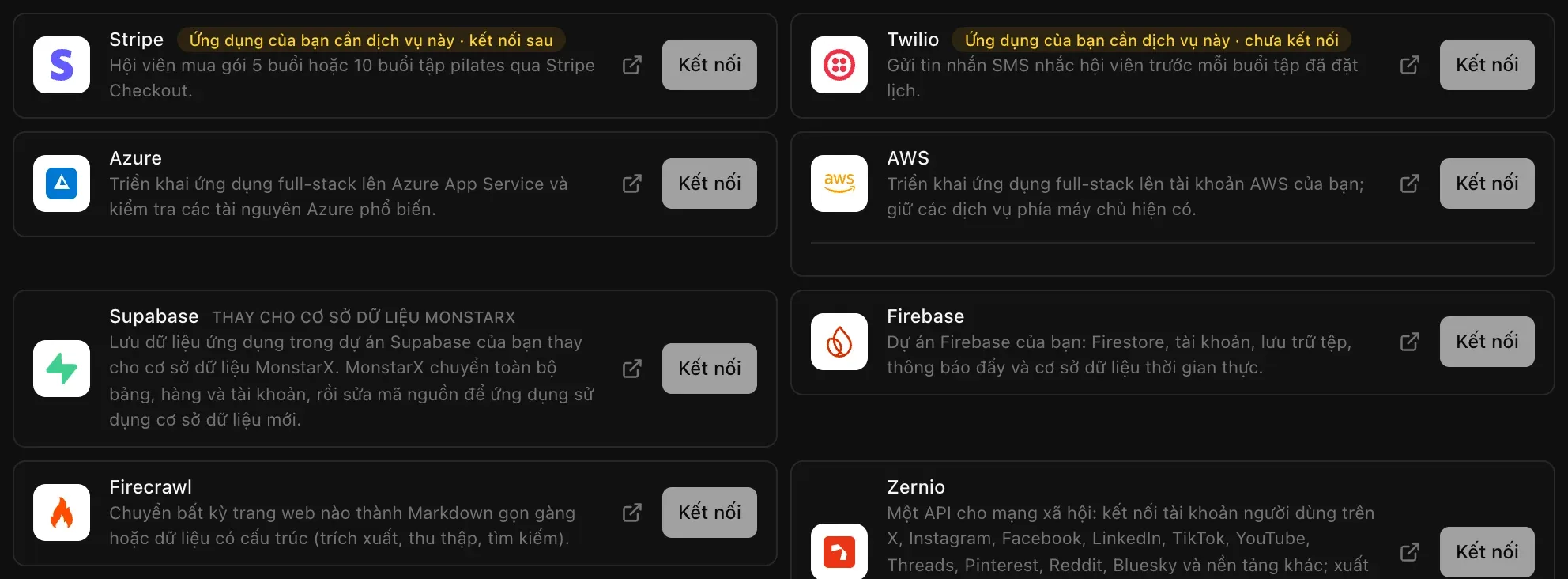 Danh sách Trình kết nối trong mục Đám mây của Dịch vụ đám mây: Stripe có nhãn Ứng dụng của bạn cần dịch vụ này · kết nối sau, Twilio có nhãn Ứng dụng của bạn cần dịch vụ này · chưa kết nối, tiếp theo là Azure, AWS, Supabase (nhãn Thay cho cơ sở dữ liệu MonstarX), Firebase, Firecrawl và Zernio, mỗi dịch vụ có nút Kết nối