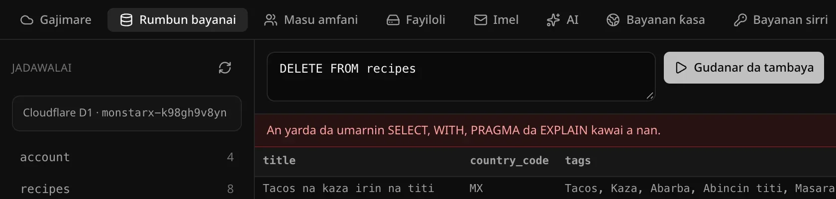 Umarnin DELETE da aka ƙi tare da saƙon: An yarda da umarnin SELECT, WITH, PRAGMA da EXPLAIN kawai a nan.