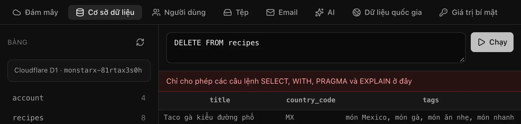 Một câu lệnh DELETE bị từ chối kèm thông báo: Chỉ cho phép các câu lệnh SELECT, WITH, PRAGMA và EXPLAIN ở đây