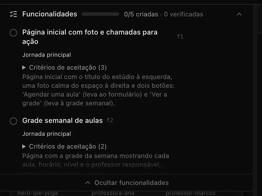 O plano de funcionalidades aberto, com 0/5 criadas: Página inicial com foto e chamadas para ação e Grade semanal de aulas ainda a fazer, cada uma marcada como Jornada principal, com Critérios de aceitação (3) e (2), e Ocultar funcionalidades embaixo