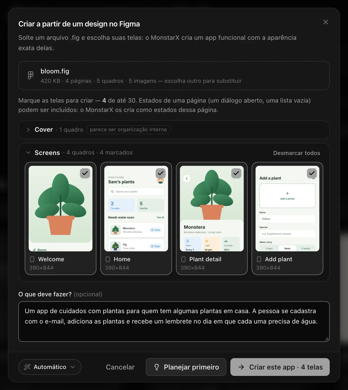 bloom.fig lido: 420 KB · 4 páginas · 5 quadros · 5 imagens. A página Cover recolhida com parece ser organização interna; Screens com Welcome, Home, Plant detail e Add plant marcados (390×844 cada); um recado sobre um app de cuidado de plantas; e Automático, Cancelar, Planejar primeiro e Criar este app · 4 telas