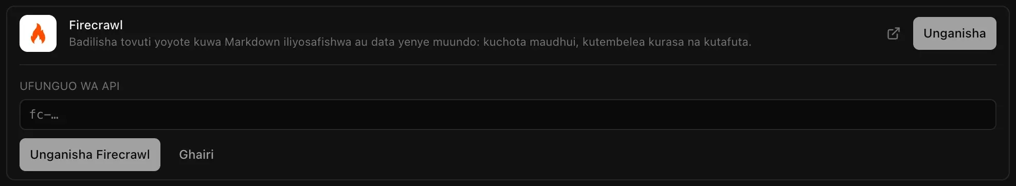Kiunganishi cha Firecrawl kikiwa wazi katika Huduma za wingu, Wingu: Badilisha tovuti yoyote kuwa Markdown iliyosafishwa au data yenye muundo: kuchota maudhui, kutembelea kurasa na kutafuta; sehemu ya Ufunguo wa API na vitufe vya Unganisha Firecrawl na Ghairi
