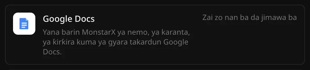 Layin Google Docs a Haɗin sabis: Yana barin MonstarX ya nemo, ya karanta, ya ƙirƙira kuma ya gyara takardun Google Docs, tare da alamar Zai zo nan ba da jimawa ba