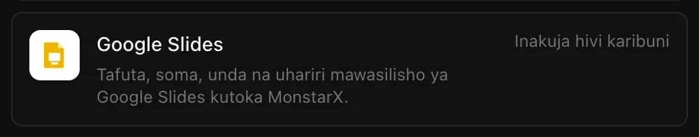 Safu ya Google Slides kwenye Viunganishi: Tafuta, soma, unda na uhariri mawasilisho ya Google Slides kutoka MonstarX, ikiwa na alama ya Inakuja hivi karibuni