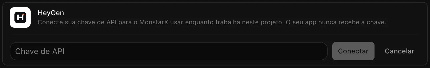 A linha do HeyGen aberta para conectar, com o campo Chave de API vazio e os botões Conectar e Cancelar