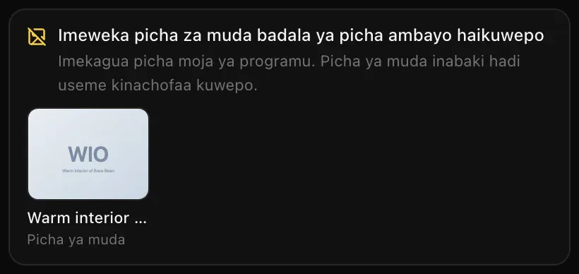 Kadi ya Imeweka picha za muda badala ya picha ambayo haikuwepo: Imekagua picha moja ya programu. Picha ya muda inabaki hadi useme kinachofaa kuwepo, pamoja na kigae hafifu cha picha ya muda chenye lebo ya ndani ya mkahawa