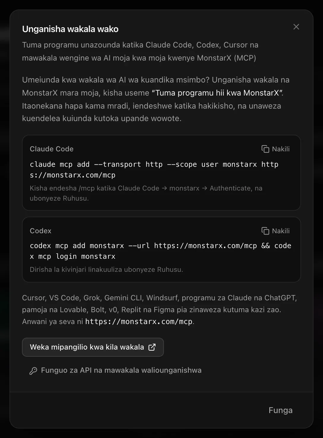 Unganisha wakala wako: Umeiunda kwa wakala wa AI wa kuandika msimbo? Unganisha wakala na MonstarX mara moja, kisha useme “Tuma programu hii kwa MonstarX”. Amri za kunakili za Claude Code na Codex, orodha ya mawakala wengine, anwani ya seva https://monstarx.com/mcp, Weka mipangilio kwa kila wakala na Funguo za API na mawakala waliounganishwa