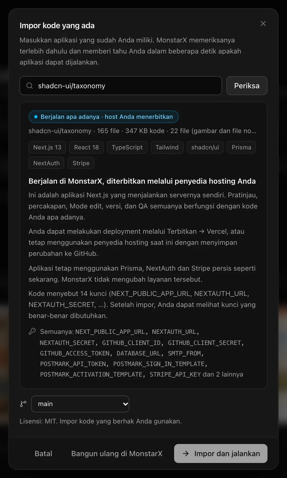 Impor kode yang ada dengan shadcn-ui/taxonomy telah diperiksa: Berjalan apa adanya · host Anda menerbitkan, 165 file · 347 KB kode, dibuat dengan Next.js 13, React 18, TypeScript, Tailwind, shadcn/ui, Prisma, NextAuth, dan Stripe; kunci yang disebutkan; branch main; Lisensi: MIT; serta Batal, Bangun ulang di MonstarX, atau Impor dan jalankan