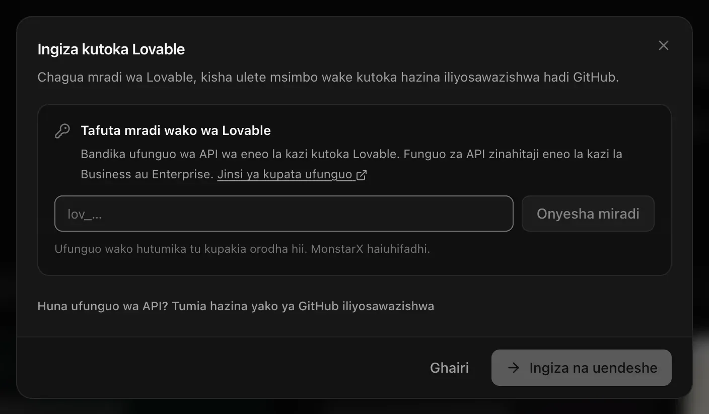Ingiza kutoka Lovable: Tafuta mradi wako wa Lovable — bandika ufunguo wa API wa eneo la kazi, Onyesha miradi, Ufunguo wako hutumika tu kupakia orodha hii. MonstarX haiuhifadhi. — na Huna ufunguo wa API? Tumia hazina yako ya GitHub iliyosawazishwa