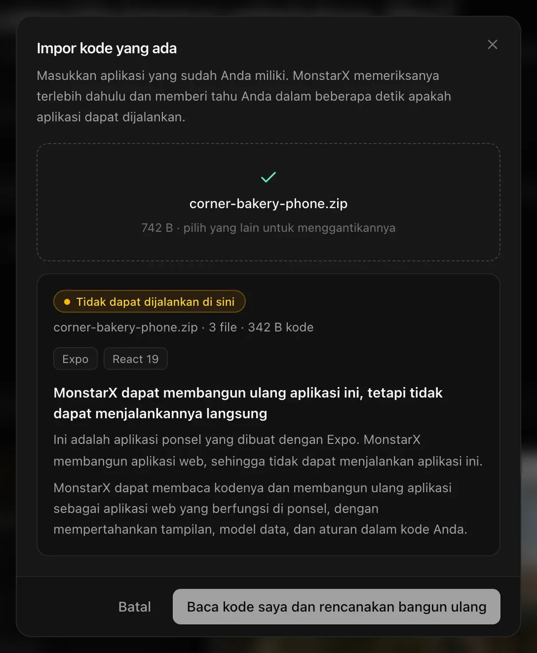 corner-bakery-phone.zip telah diperiksa: Tidak dapat dijalankan di sini — Expo, React 19. MonstarX dapat membangun ulang aplikasi ini, tetapi tidak dapat menjalankannya langsung. Penjelasan bahwa ini aplikasi ponsel yang dibuat dengan Expo, dan MonstarX dapat membaca kodenya lalu membangunnya ulang sebagai aplikasi web yang berfungsi di ponsel, dengan mempertahankan tampilan, model data, dan aturan dalam kodenya. Baca kode saya dan rencanakan bangun ulang