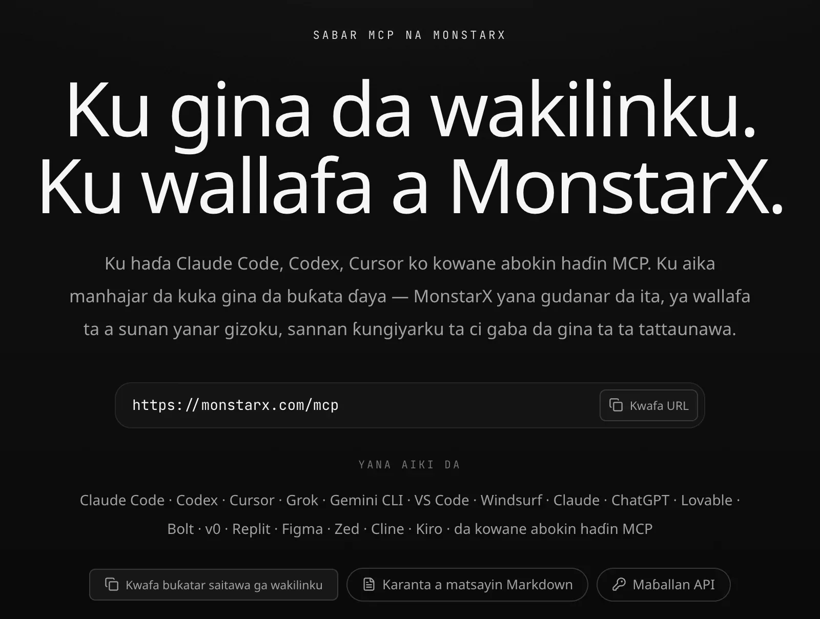 Shafin sabar MCP ta MonstarX: “Ku gina da wakilinku. Ku wallafa a MonstarX.”, adireshin https://monstarx.com/mcp tare da Kwafa URL, wakilan da yake aiki da su, da “Kwafa buƙatar saitawa ga wakilinku”