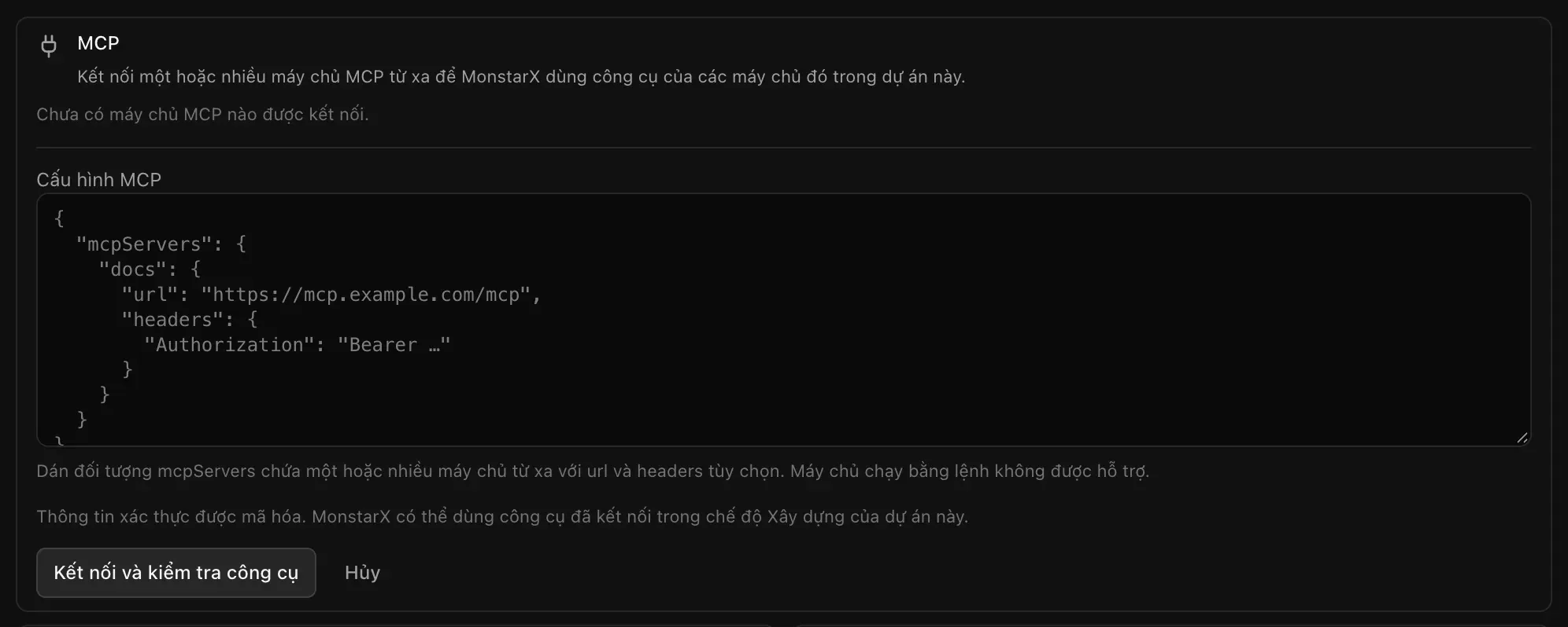 Biểu mẫu Nhập JSON với ô Cấu hình MCP, ghi chú rằng máy chủ chạy bằng lệnh không được hỗ trợ, cùng nút Kết nối và kiểm tra công cụ và Hủy