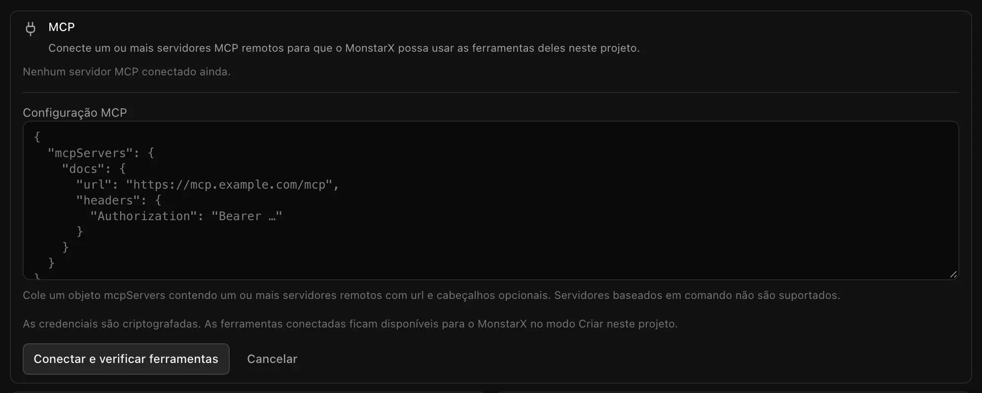 O formulário Importar JSON com um campo de configuração MCP, um aviso de que servidores baseados em comando não são suportados e os botões Conectar e verificar ferramentas e Cancelar
