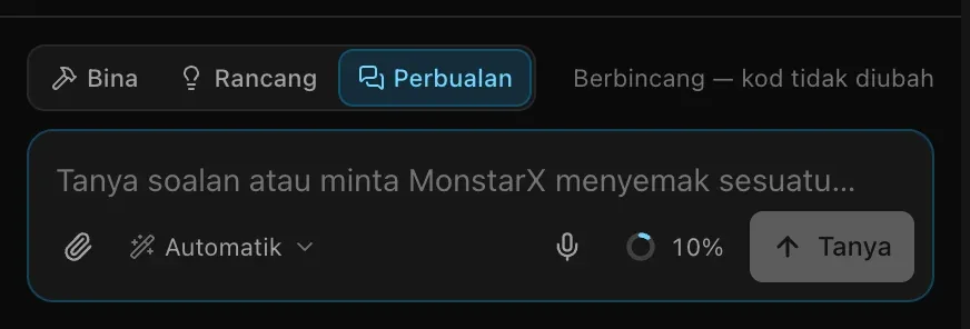Kotak prom dalam mod Perbualan: suis pada Perbualan dengan petunjuk Berbincang — kod tidak diubah, teks pemegang tempat Tanya soalan atau minta MonstarX menyemak sesuatu, dan butang Tanya