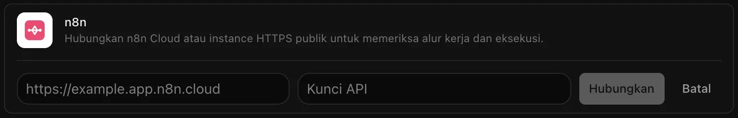 Baris n8n terbuka untuk dihubungkan, dengan kolom alamat instance dan Kunci API yang masih kosong serta tombol Hubungkan dan Batal