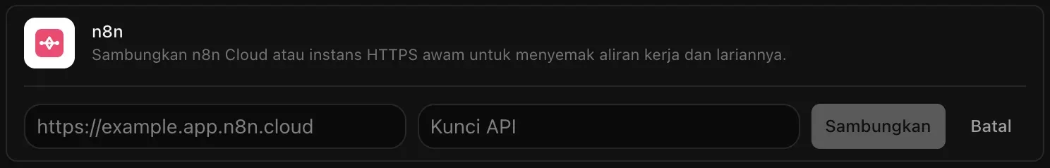 Baris n8n dibuka untuk disambungkan, dengan medan alamat instans dan Kunci API yang kosong serta butang Sambungkan dan Batal