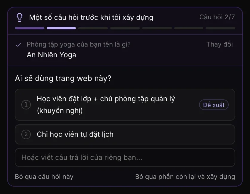 Câu hỏi 2/7, hỏi ai sẽ dùng trang web này, bên dưới tên An Nhiên Yoga đã trả lời, với hai câu trả lời đánh số — học viên đặt lớp và chủ phòng tập quản lý (gắn nhãn Đề xuất), hoặc chỉ học viên tự đặt lịch — Hoặc viết câu trả lời của riêng bạn…, Bỏ qua câu hỏi này và Bỏ qua phần còn lại và xây dựng