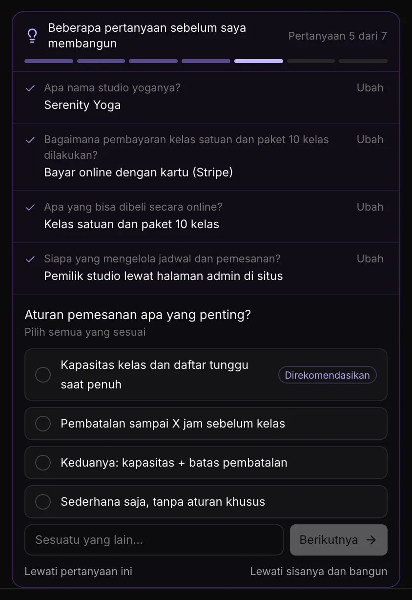 Pertanyaan 5 dari 7, tentang aturan pemesanan yang penting — Pilih semua yang sesuai — di bawah empat jawaban sebelumnya, dengan empat opsi untuk dicentang (kapasitas kelas dan daftar tunggu saat penuh, ditandai Direkomendasikan; pembatalan sampai X jam sebelum kelas; keduanya; atau sederhana saja), kotak Sesuatu yang lain…, Berikutnya, Lewati pertanyaan ini, dan Lewati sisanya dan bangun