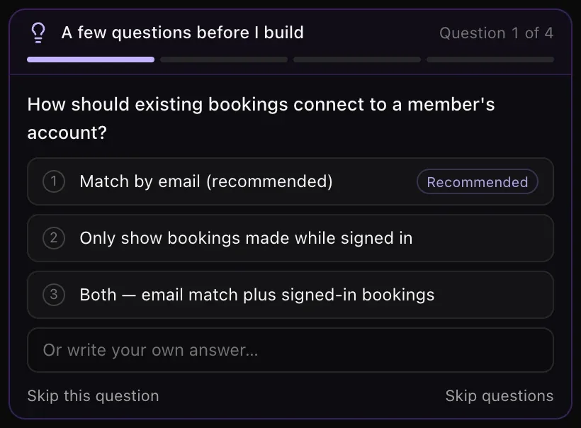A Plan mode card: A few questions before I build, Question 1 of 4, with three suggested answers, the first marked Recommended