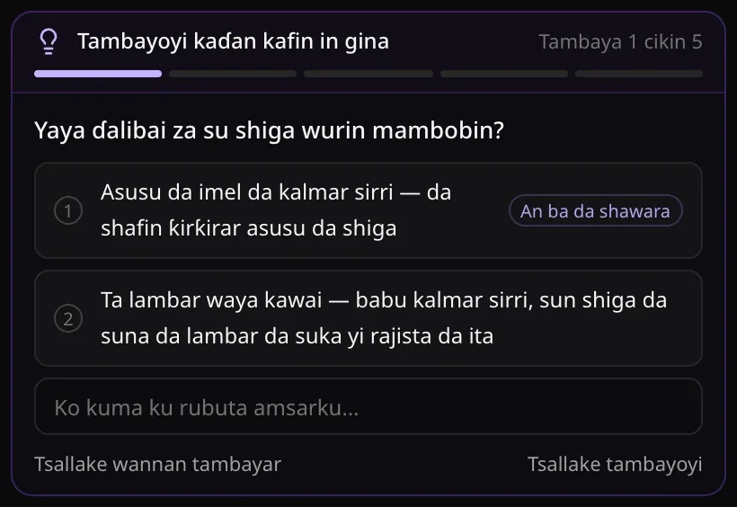 Katin yanayin Tsari: Tambayoyi kaɗan kafin in gina, Tambaya 1 cikin 5, tambayar yaya ɗalibai za su shiga wurin mambobi, shawarwarin amsoshi biyu, na farko yana da alamar An ba da shawara, tare da Tsallake wannan tambayar da Tsallake tambayoyi