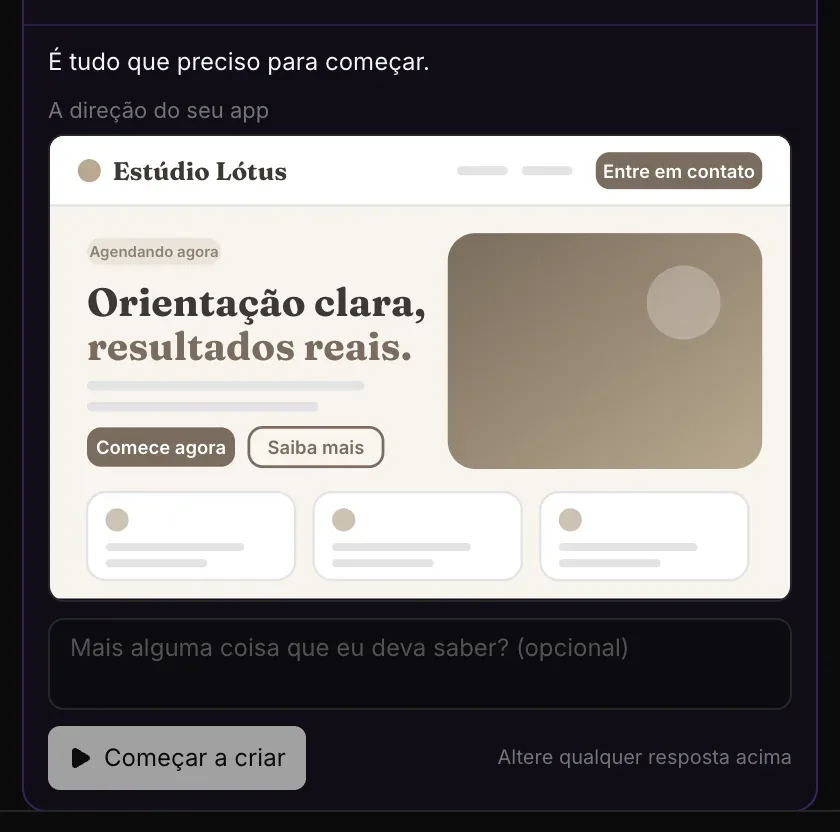 É tudo que preciso para começar. A direção do seu app: uma página desenhada do Estúdio Lótus em tons terrosos, seguida de Mais alguma coisa que eu deva saber? (opcional) e Começar a criar