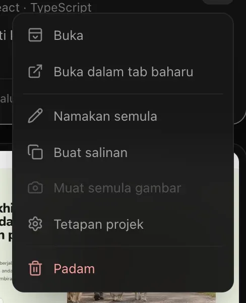 Menu ⋯ kad projek: Buka, Buka dalam tab baharu, Namakan semula, Buat salinan, Muat semula gambar, Tetapan projek dan, dalam warna merah, Padam