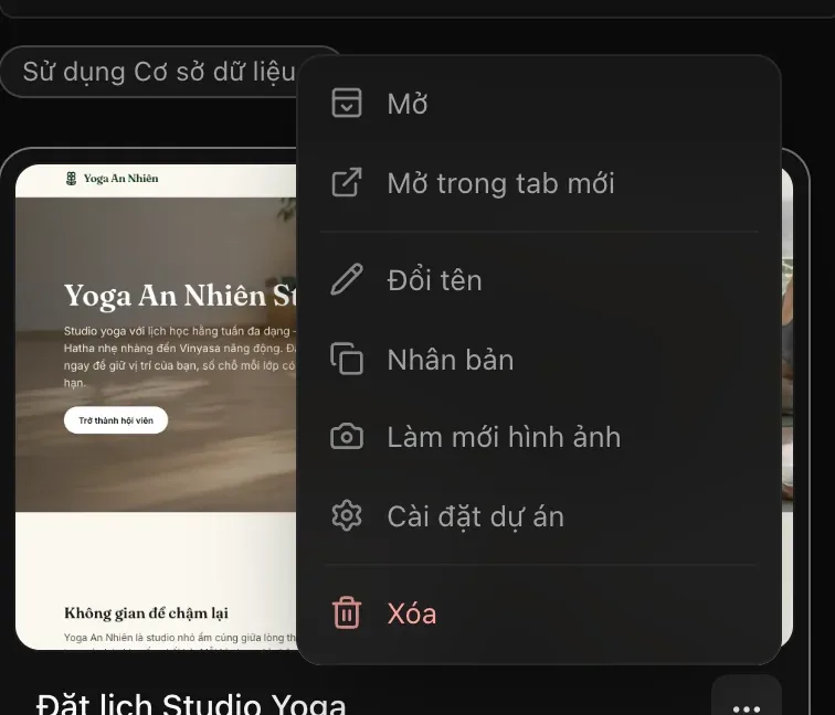 Menu ⋯ của thẻ dự án Đặt lịch Studio Yoga: Mở, Mở trong tab mới, Đổi tên, Nhân bản, Làm mới hình ảnh, Cài đặt dự án và Xóa
