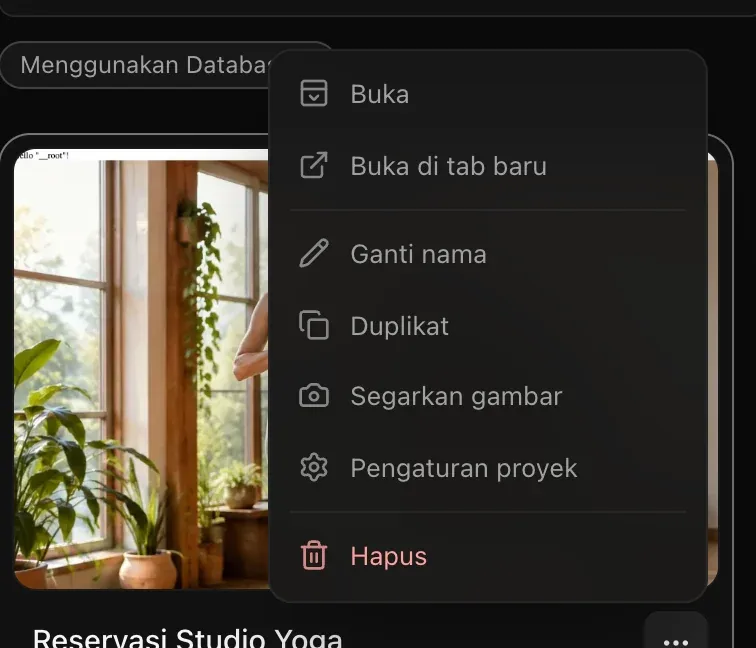 Menu ⋯ pada kartu Reservasi Studio Yoga: Buka, Buka di tab baru, Ganti nama, Duplikat, Segarkan gambar, Pengaturan proyek, dan Hapus