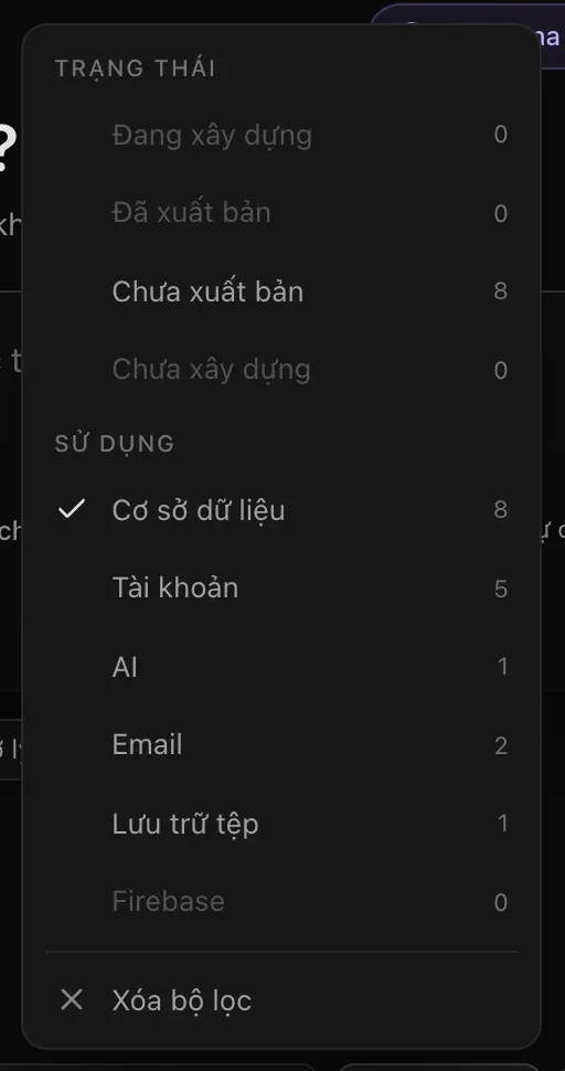 Menu Lọc: Trạng thái với Đang xây dựng 0, Đã xuất bản 0, Chưa xuất bản 8 và Chưa xây dựng 0; Sử dụng với Cơ sở dữ liệu được đánh dấu (8), Tài khoản 5, AI 1, Email 2, Lưu trữ tệp 1 và Firebase 0; và Xóa bộ lọc